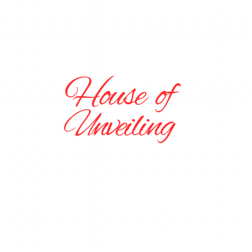 House of Unveiling